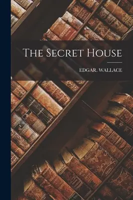 La maison secrète - The Secret House