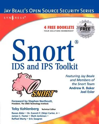 Snort Intrusion Detection and Prevention Toolkit [With CDROM] (en anglais) - Snort Intrusion Detection and Prevention Toolkit [With CDROM]