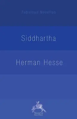 Siddhartha : Un conte indien - Siddhartha: An Indian Tale