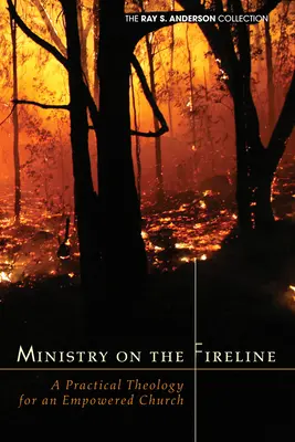 Le ministère sur la ligne de feu - Ministry on the Fireline