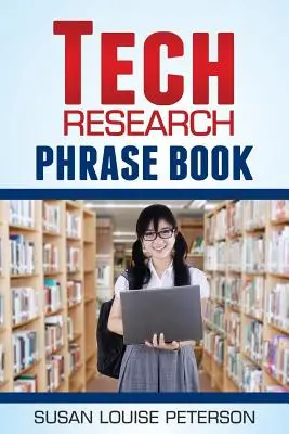 Livre de Phrases pour la Recherche Technologique - Tech Research Phrase Book