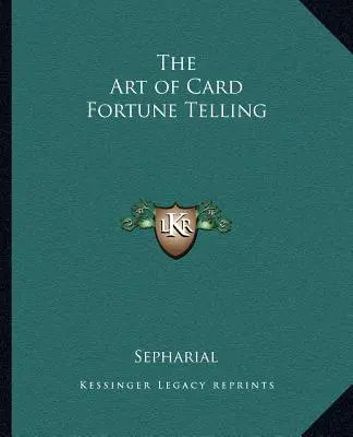 L'art de la cartomancie - The Art of Card Fortune Telling