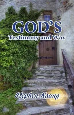 Le témoignage et le chemin de Dieu - God's Testimony and Way