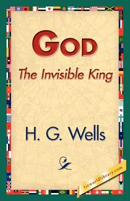 Dieu, le roi invisible - God the Invisible King