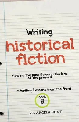 Écrire une fiction historique - Writing Historical Fiction