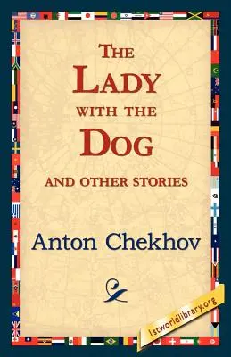 La dame au chien et autres histoires - The Lady with the Dog and Other Stories