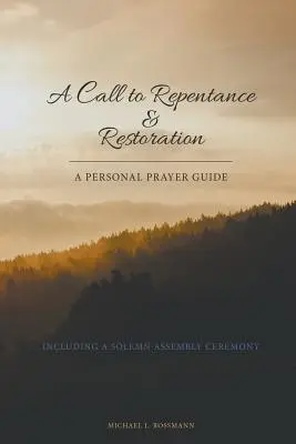 Un appel à la repentance et à la restauration - A Call to Repentance & Restoration