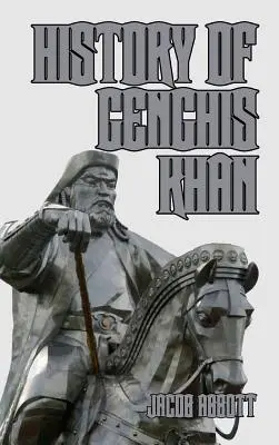 Histoire de Gengis Khan - History of Genghis Khan