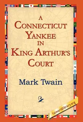 Un Yankee du Connecticut à la cour du roi Arthur - A Connecticut Yankee In King Arthur's Court