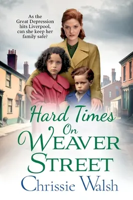 Les temps difficiles de la rue Weaver - Hard Times on Weaver Street