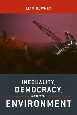 Inégalité, démocratie et environnement - Inequality, Democracy, and the Environment