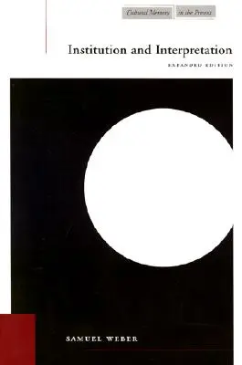 Institution et interprétation : Édition élargie - Institution and Interpretation: Expanded Edition