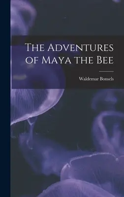 Les aventures de Maya l'abeille - The Adventures of Maya the Bee
