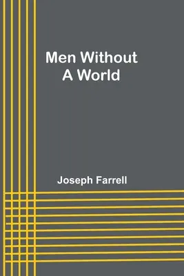 Hommes sans monde - Men Without a World