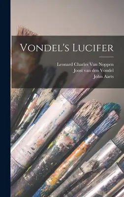 Lucifer de Vondel - Vondel's Lucifer