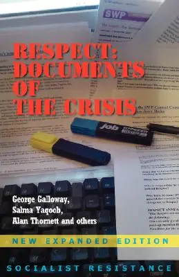 Respect : Documents de la crise - Respect: Documents of the Crisis