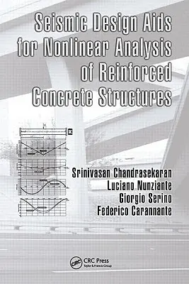 Aides à la conception sismique pour l'analyse non linéaire des structures en béton armé - Seismic Design Aids for Nonlinear Analysis of Reinforced Concrete Structures