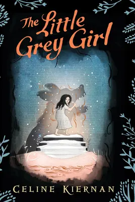 La petite fille grise (La trilogie de la magie sauvage, livre deux) - The Little Grey Girl (the Wild Magic Trilogy, Book Two)