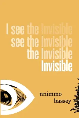 Je vois l'invisible - I see the invisible