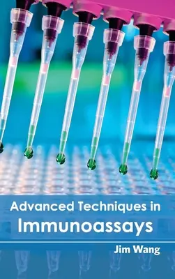 Techniques avancées d'immunoessais - Advanced Techniques in Immunoassays