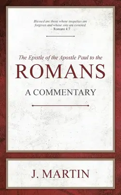 Romains : Un commentaire - Romans: A Commentary