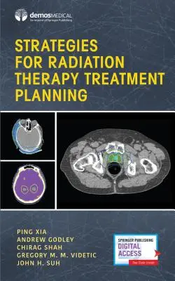 Stratégies de planification du traitement par radiothérapie - Strategies for Radiation Therapy Treatment Planning