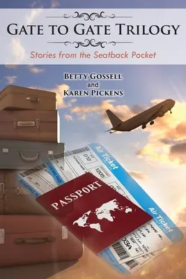 Trilogie Gate to Gate : Histoires de la pochette du siège - Gate to Gate Trilogy: Stories from the Seatback Pocket