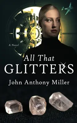Tout ce qui brille - All That Glitters