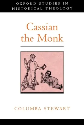 Cassien le moine - Cassian the Monk