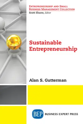 Entrepreneuriat durable - Sustainable Entrepreneurship