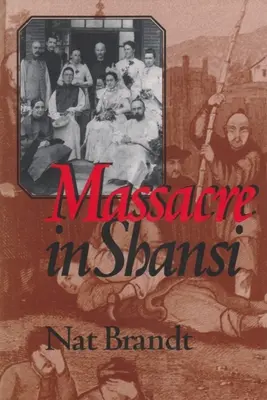 Massacre à Shansi - Massacre in Shansi