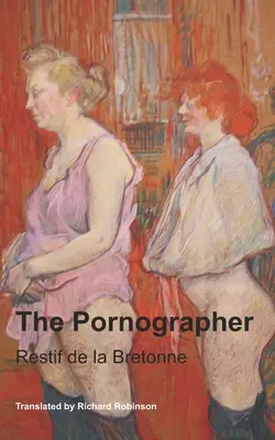 Le Pornographe - The Pornographer