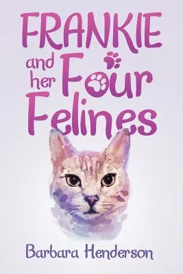 Frankie et ses quatre félins - Frankie and Her Four Felines