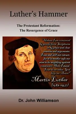 Le Marteau de Luther - Luther's Hammer