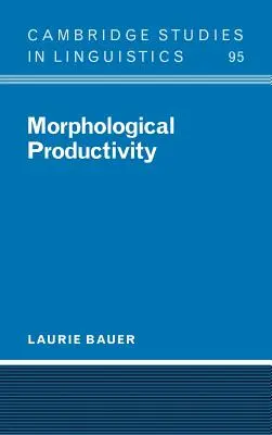 Productivité morphologique - Morphological Productivity