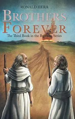 Frères pour toujours : Le troisième livre de la série Brothers - Brothers Forever: The Third Book in the Brothers Series