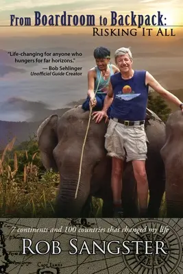 De la salle de réunion au sac à dos : Risquer le tout pour le tout - From Boardroom to Backpack: Risking it All