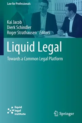 Liquid Legal : Vers une plateforme juridique commune - Liquid Legal: Towards a Common Legal Platform