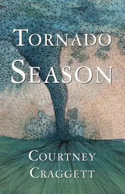 La saison des tornades - Tornado Season