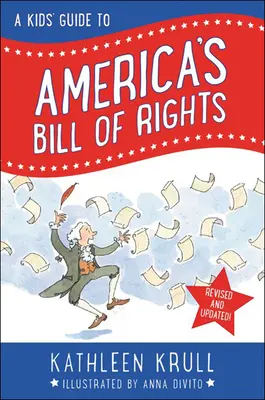 Guide des droits de l'homme pour les enfants - Kids' Guide to America's Bill of Rights