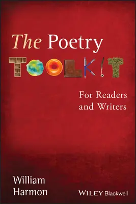 La boîte à outils de la poésie : Pour les lecteurs et les écrivains - The Poetry Toolkit: For Readers and Writers