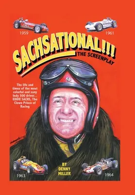 Sachsational!!! : Le scénario - Sachsational!!!: The Screenplay