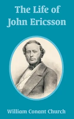 La vie de John Ericsson - The Life of John Ericsson