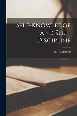 Connaissance de soi et autodiscipline - Self-knowledge and Self-discipline