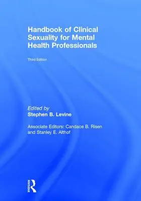 Manuel de sexualité clinique pour les professionnels de la santé mentale - Handbook of Clinical Sexuality for Mental Health Professionals