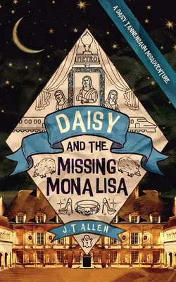 Daisy et la Joconde disparue - Daisy and the Missing Mona Lisa