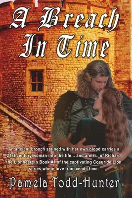 Une brèche dans le temps : une romance médiévale de voyage dans le temps - A Breach In Time: A Medieval Time Travel Romance