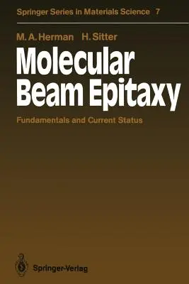 Epitaxie par faisceaux moléculaires : Principes fondamentaux et situation actuelle - Molecular Beam Epitaxy: Fundamentals and Current Status