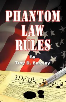 Règles de la loi fantôme - Phantom Law Rules