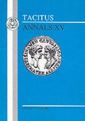 Tacite : Annales XV - Tacitus: Annals XV